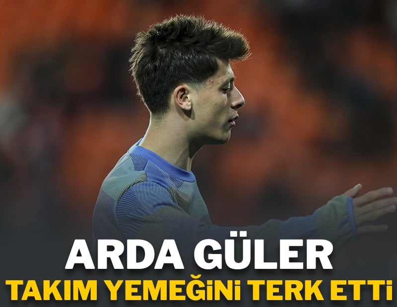 Arda Güler takım yemeğini terk etti