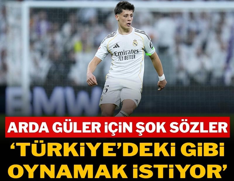 Arda Güler için şok sözler: "Burası Türkiye değil, Real Madrid..."