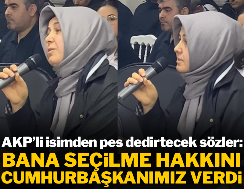 AKP'li isimden pes dedirtecek açıklama! "Bana seçilme hakkını Cumhurbaşkanımız vermiştir"