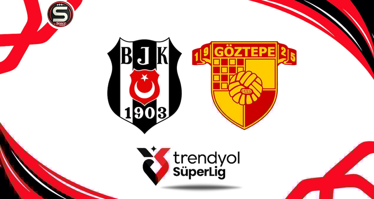 Beşiktaş-Göztepe maçı canlı yayın (Süper Lig 23. hafta)