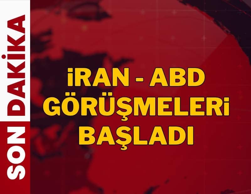 ABD - İran görüşmesi başladı