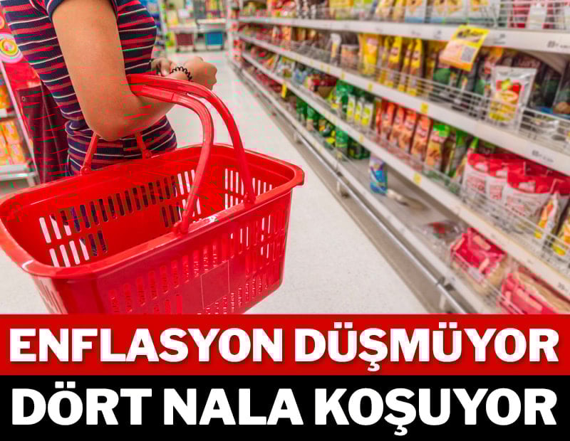 Enflasyon düşmüyor dört nala koşuyor