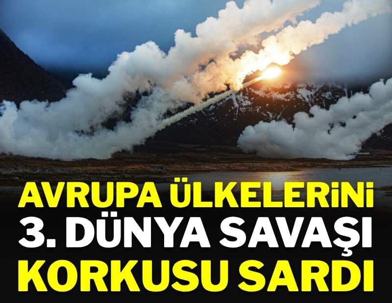 Avrupa ülkelerini 3. Dünya Savaşı korkusu sardı