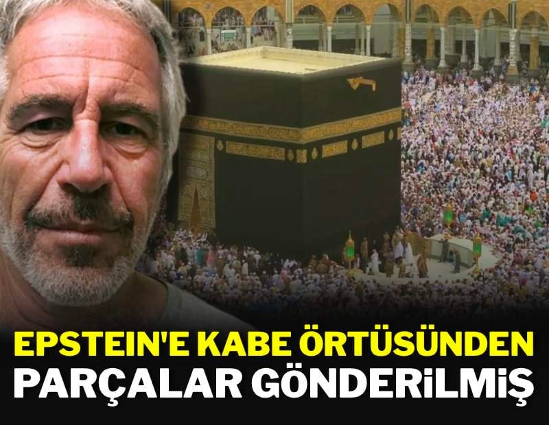 Dosyalardan çıkan akıl almaz olay: Epstein'e Kabe örtüsünden parçalar gönderilmiş