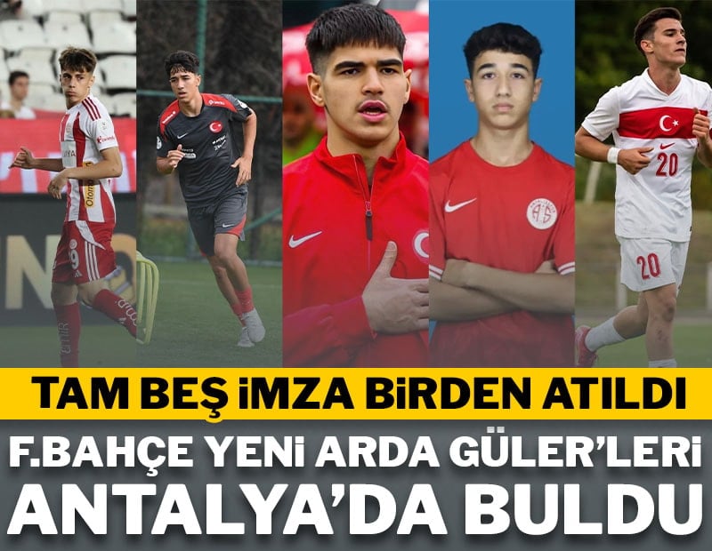 Fenerbahçe yeni Arda Güler'leri Antalya'da buldu