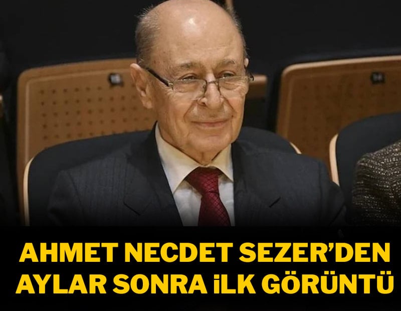 Ahmet Necdet Sezer'den uzun süre sonra ilk görüntü
