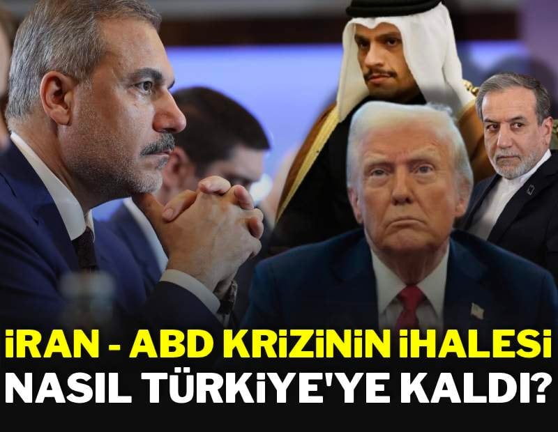 İran - ABD krizinin ihalesi nasıl Türkiye'ye kaldı?