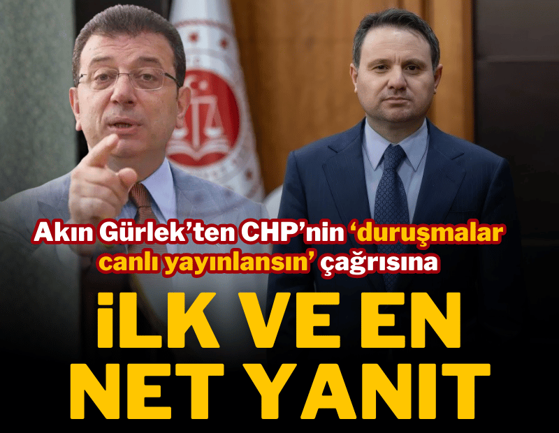 Bakan Gürlek'ten 'İBB duruşmaları canlı yayınlansın' çağrılarına yanıt