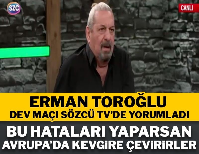 Erman Toroğlu Trabzonspor-Fenerbahçe maçını yorumladı