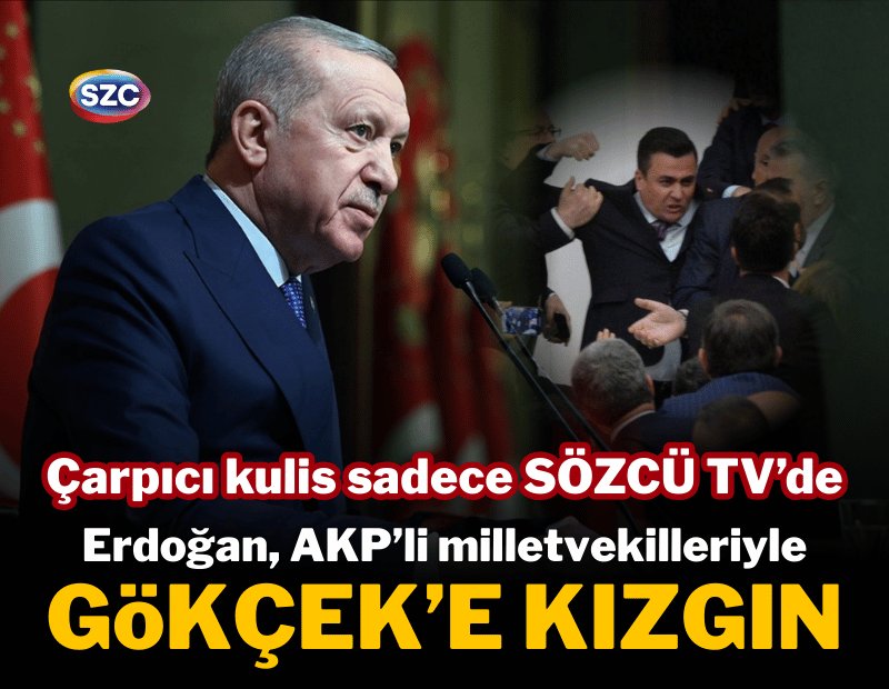 Meclis kavgasında çarpıcı kulis: Erdoğan, 'AKP vekillerine tepkili' iddiası