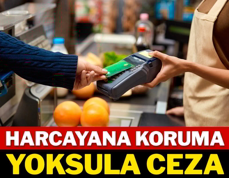Harcayana koruma yoksula ceza