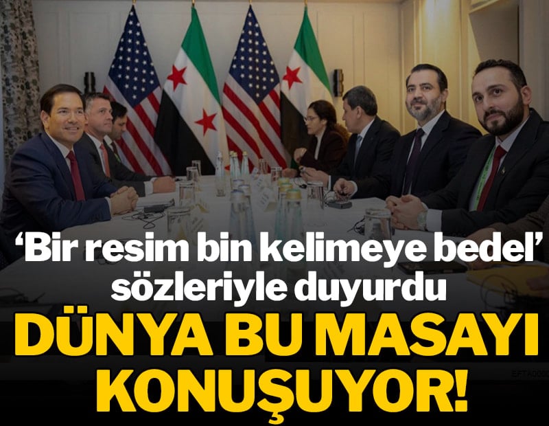 Dünyanın konuştuğu masa! 'Bir resim bin kelimeye bedeldir' diyerek duyurdu