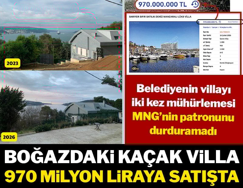 Boğazdaki kaçak villa 970 milyon liraya satışta