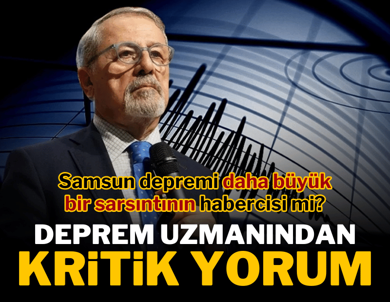 Büyük depremin habercisi mi? Naci Görür o bölgeyi işaret etti