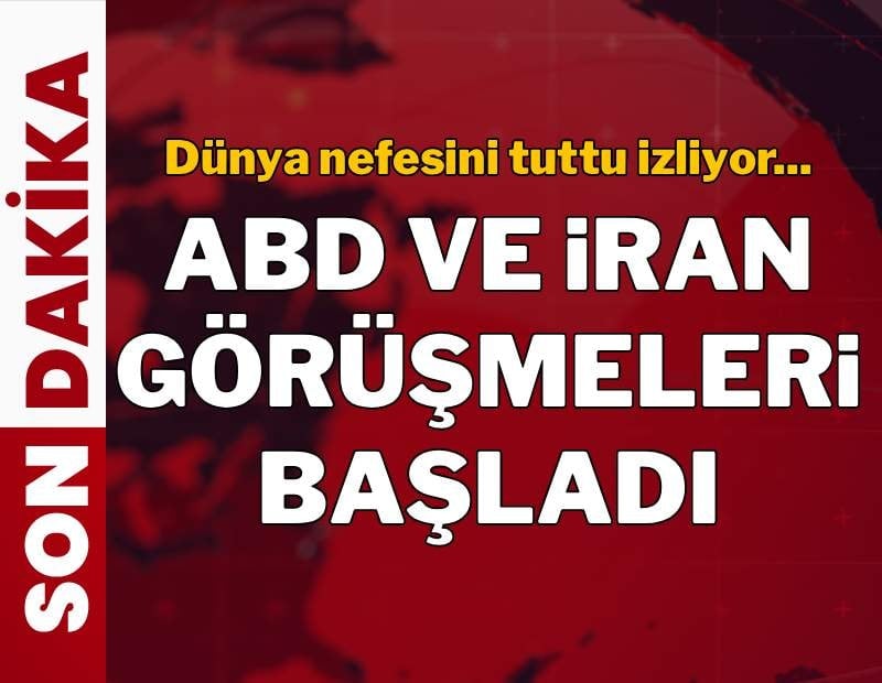 ABD - İran görüşmesi başladı