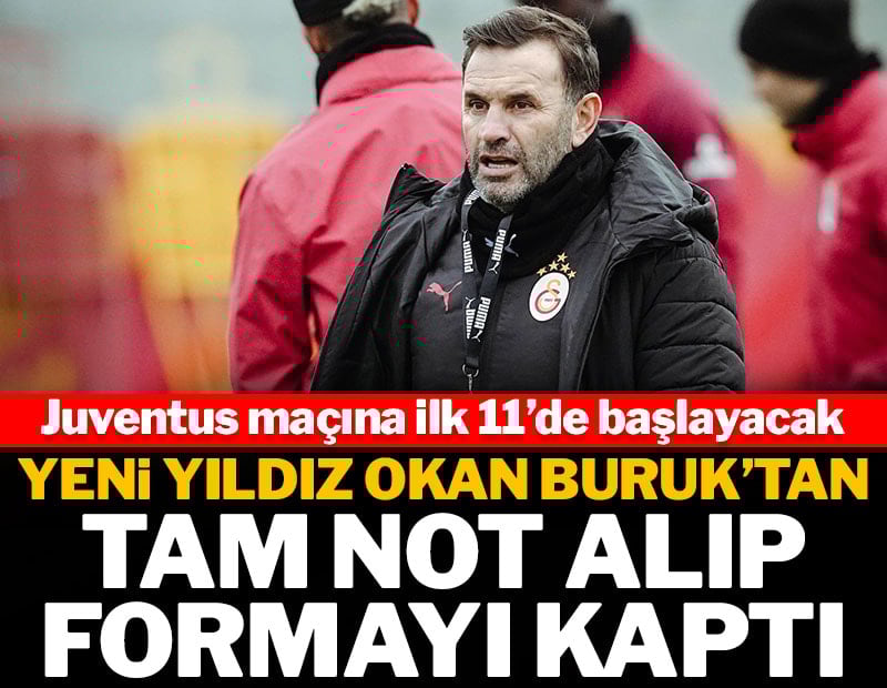 Yeni yıldız Okan Buruk'tan tam not alıp formayı kaptı: Juventus'a karşı ilk 11'de