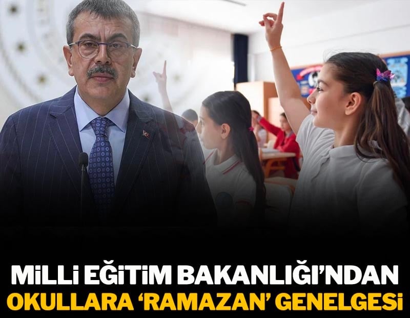 Milli Eğitim Bakanlığı'ndan okullara 'Ramazan' genelgesi