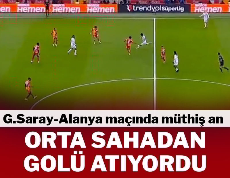 Galatasaray-Alanyaspor maçında müthiş an! Orta sahadan atıyordu