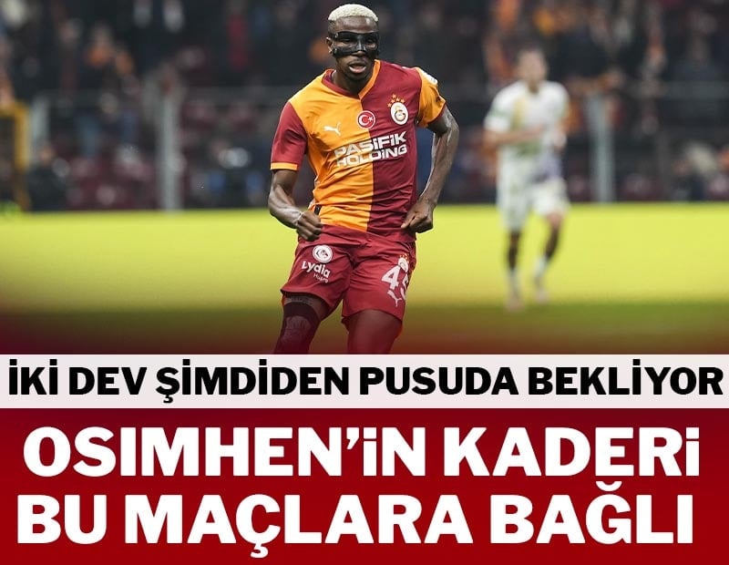 Osimhen'in kaderi Juventus maçlarına bağlı