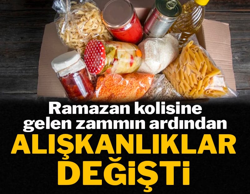 Ramazan kolisine zam geldi