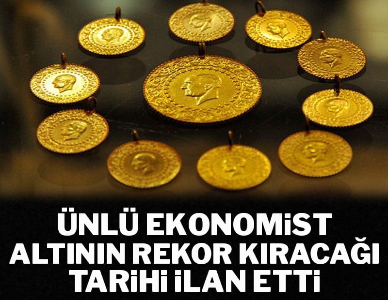 Ünlü ekonomist altının rekor kıracağı tarihi ilan etti