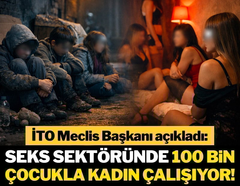 Seks sektöründe 100 bin çocukla kadın çalışıyor!