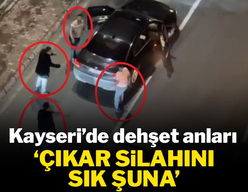 Kayseri trafiğinde dehşet anları: 'Çıkar silahı sık'