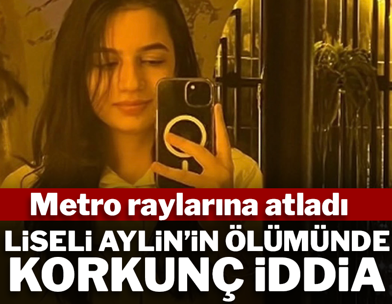 Liseli Aylin raylara atlayarak intihar etti! Genç kızın ölümünde korkunç iddia