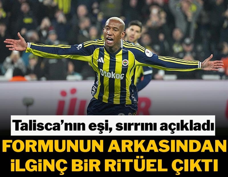 Talisca'nın performans sırrını eşi açıkladı