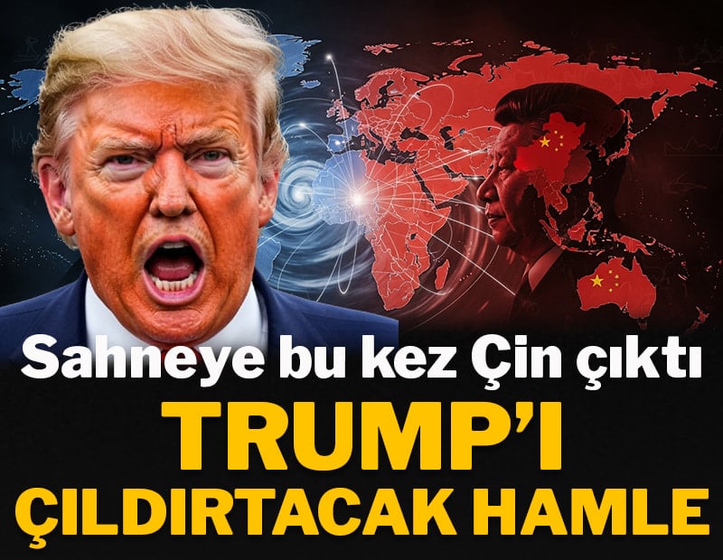 Trump'ı çıldırtacak hamle: Sahneye bu kez Çin çıktı