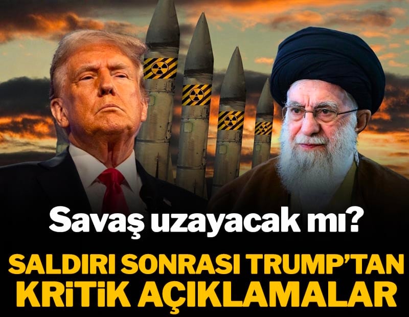 Savaş uzayacak mı? Saldırı sonrası Trump'tan dikkat çeken açıklamalar