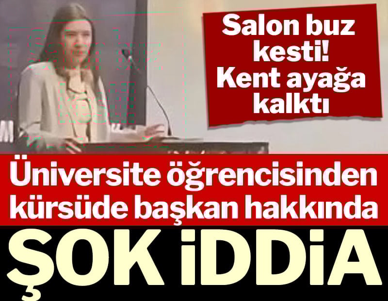 Üniversite öğrencisinden kürsüde başkan hakkında şok iddia! Salon buz kesti, kent ayağa kalktı