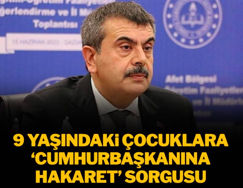 9 yaşındaki çocuklara 'Cumhurbaşkanına hakaret' sorgusu! Bakan Tekin'den ilk açıklama