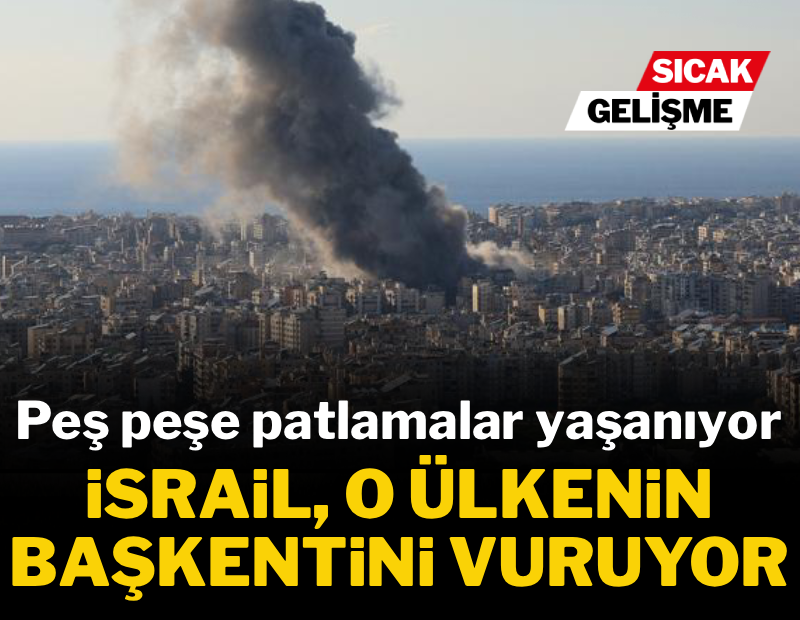 İsrail o ülkenin başkentini vurdu! Peş peşe patlamalar yaşanıyor