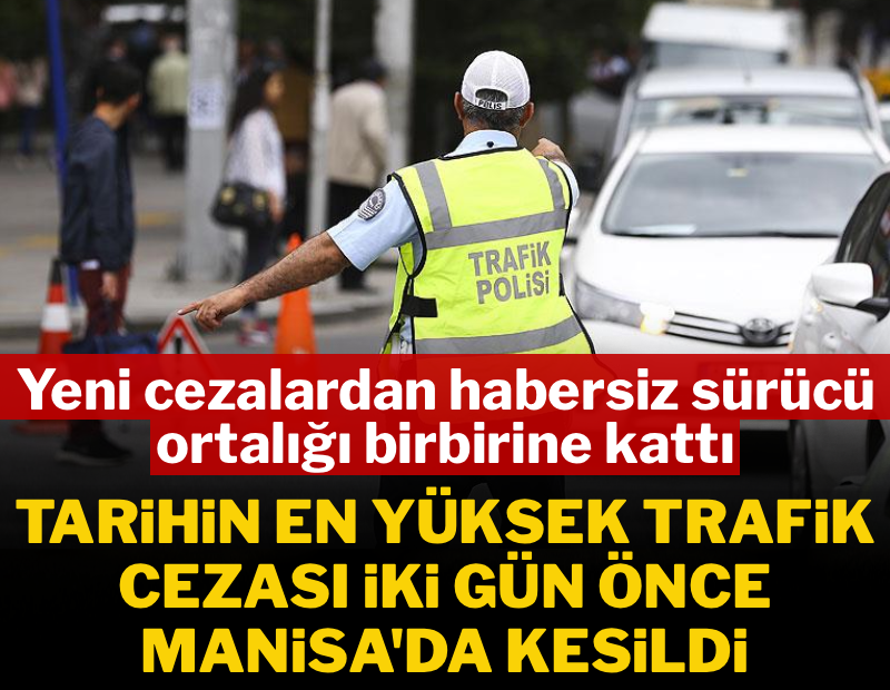 Ortalığı birbirine kattı, tarihin en yüksek trafik cezasını yedi 