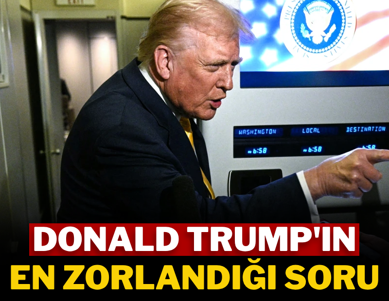 Trump'ın en zorlandığı soru