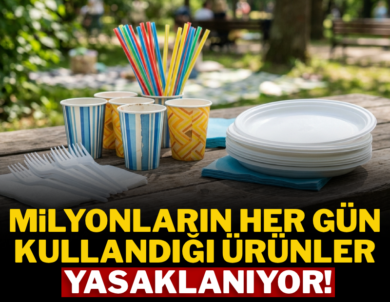 Milyonların her gün kullandığı ürünler yasaklanıyor