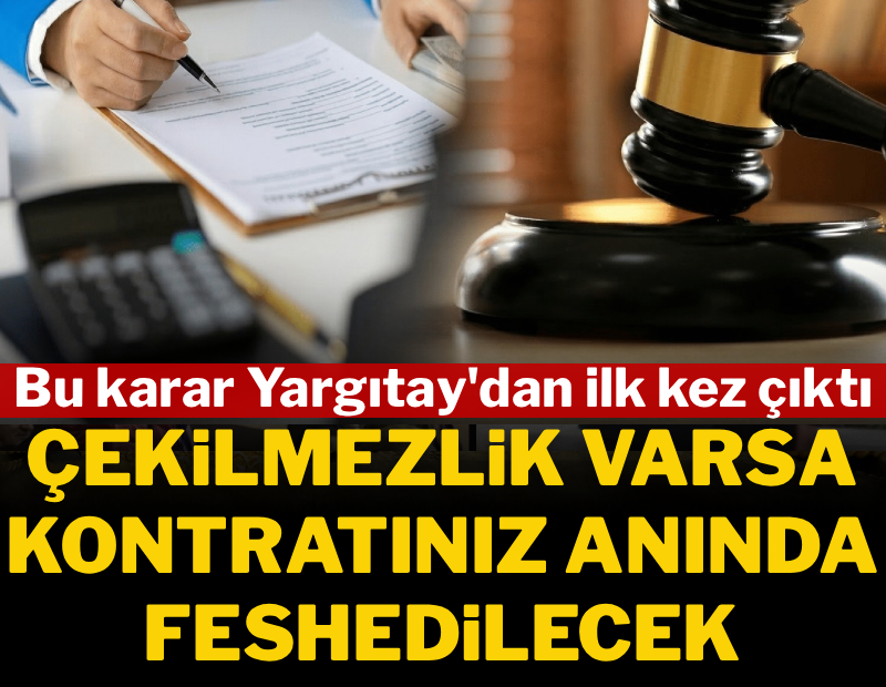 Yargıtay’dan emsal kira sözleşmesi kararı: Çekilmezlik varsa kontratınız anında feshedilecek