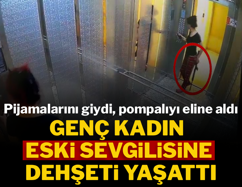 Pijamalarını giyip pompalıyı eline aldı: Genç kadın eski sevgilisine dehşet yaşattı