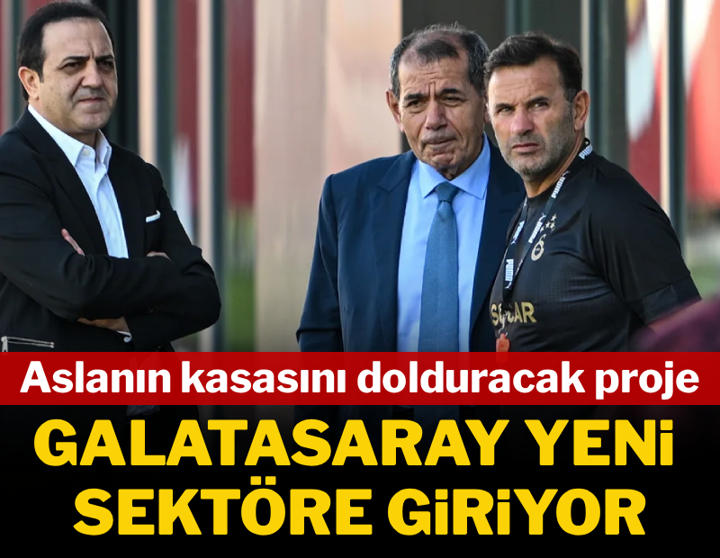 Galatasaray yeni bir sektöre daha giriyor