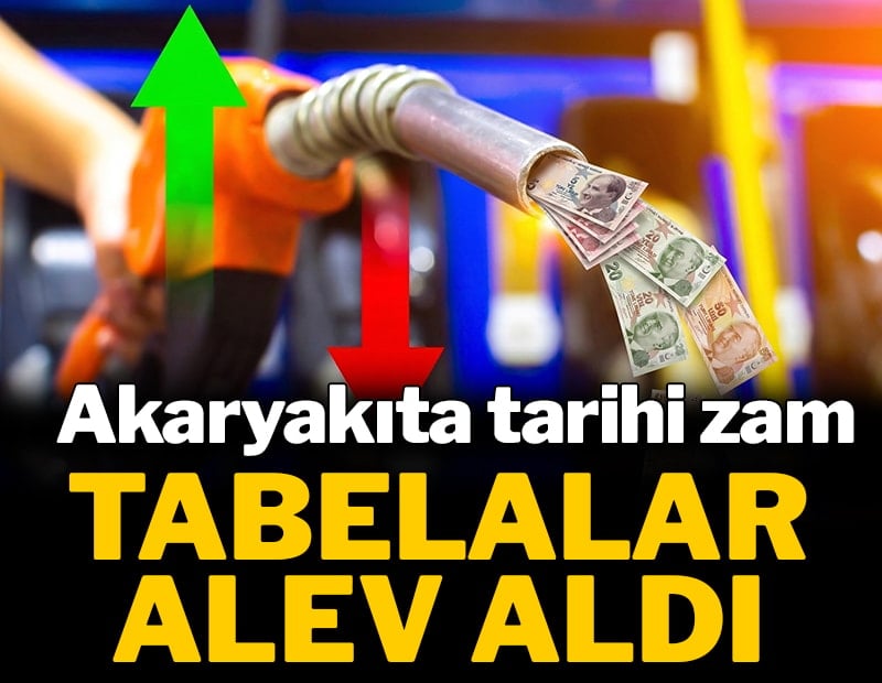 Akaryakıta tarihi zam geldi, tabelalar alev aldı!