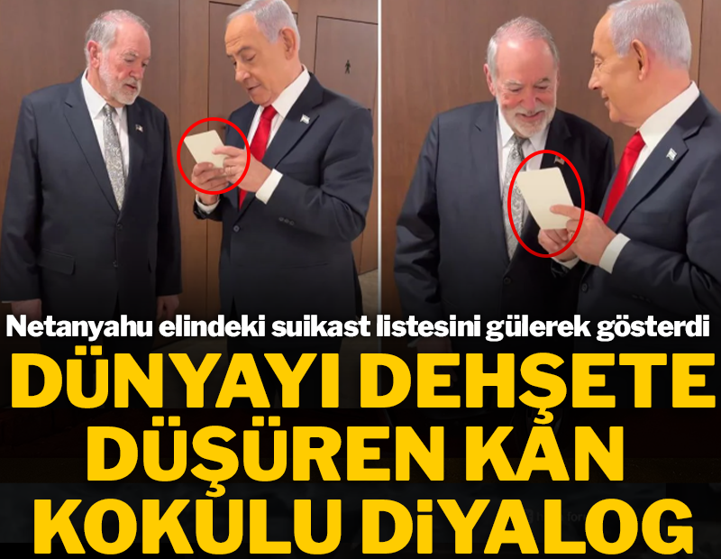 Netanyahu elindeki suikast listesini gülerek gösterdi! Dünyayı dehşete düşüren kan kokulu diyalog
