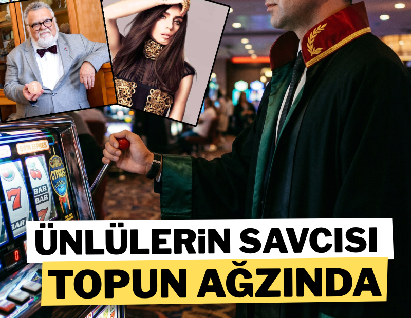 Ünlülerin savcısı topun ağzında