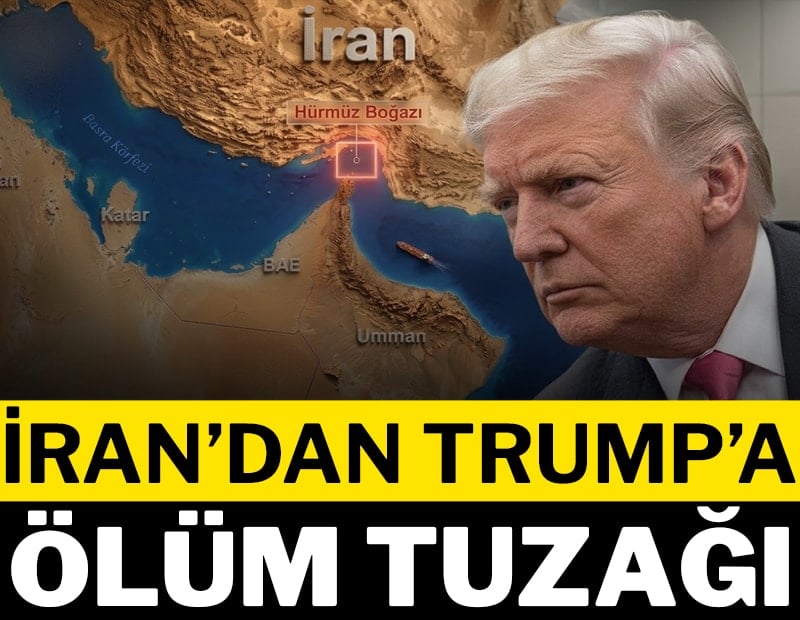 İran’dan Trump’a 'ölümcül' tuzak...