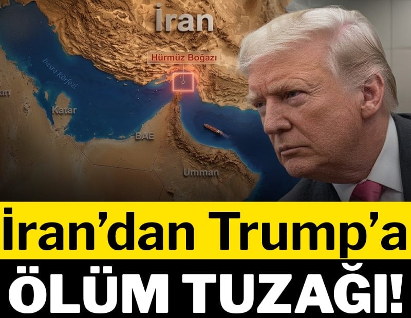 İran’dan Trump’a 'ölümcül' tuzak...
