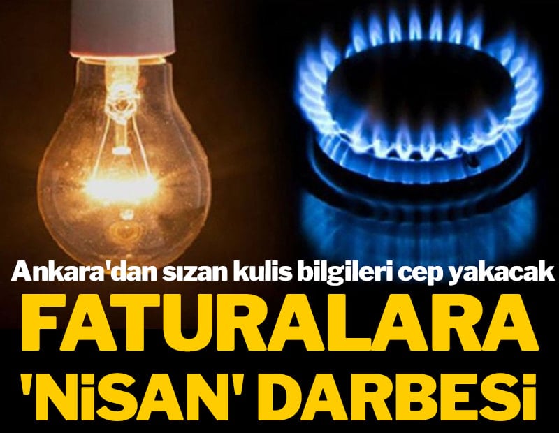 1 Nisan'da 'elektrik ve doğalgaza  zam geliyor' iddiası
