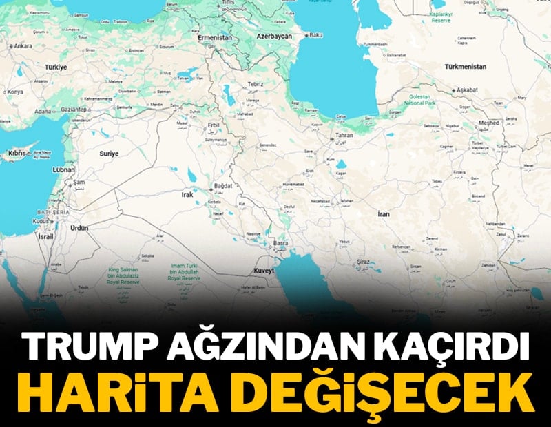 Trump ağzından kaçırdı: Harita değişecek