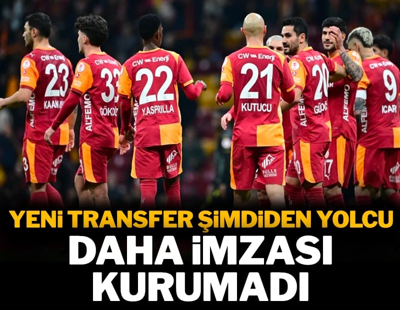 Daha imzası kurumadı! Galatasaray'ın yeni transferi şimdiden yolcu