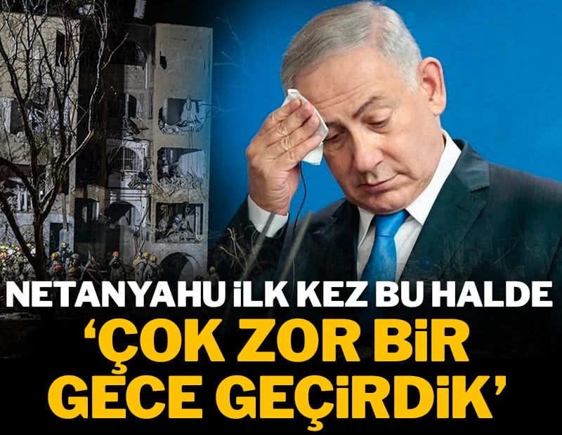 Netanyahu ilk kez bu halde: 'Çok zor bir geceydi'