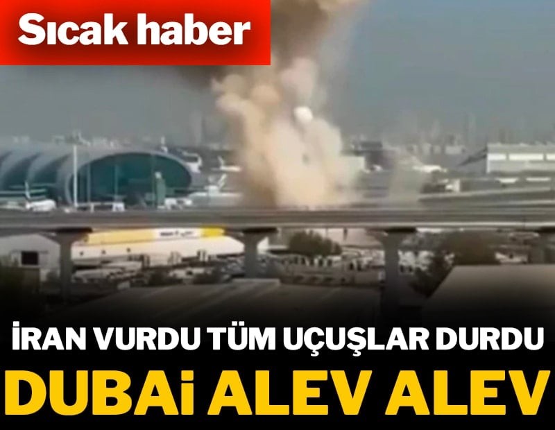 Dubai alev alev! İran vurdu, tüm uçuşlar durduruldu